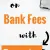 Save on Bank Fees With Tangerine