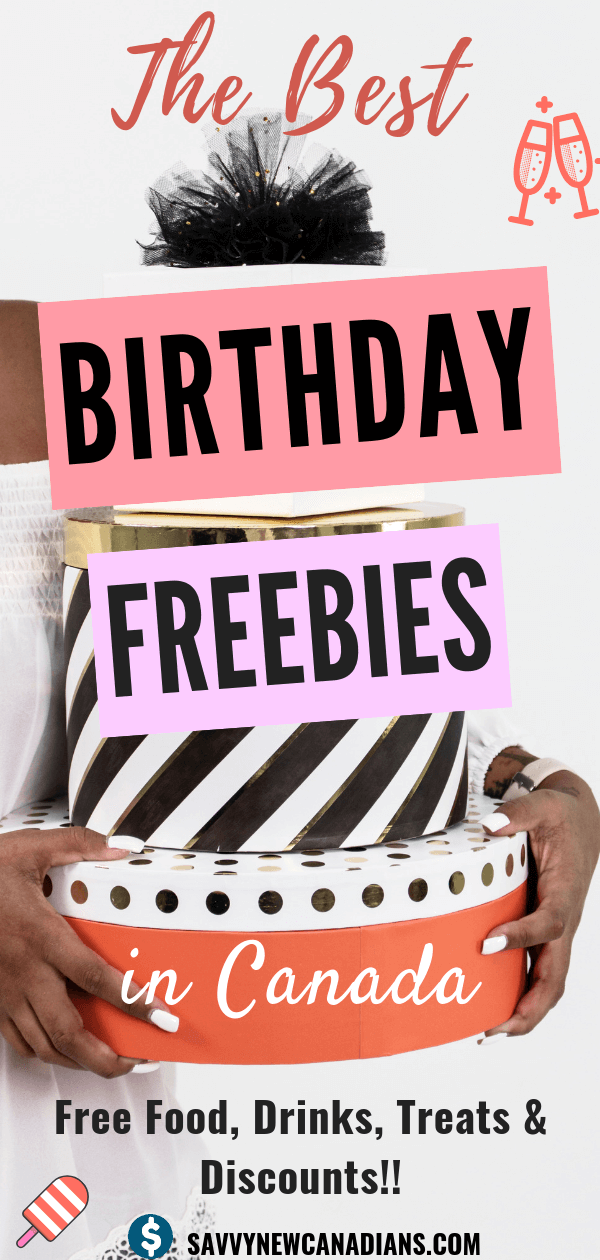 35 Best Birthday Freebies in Canada in Jul 2022