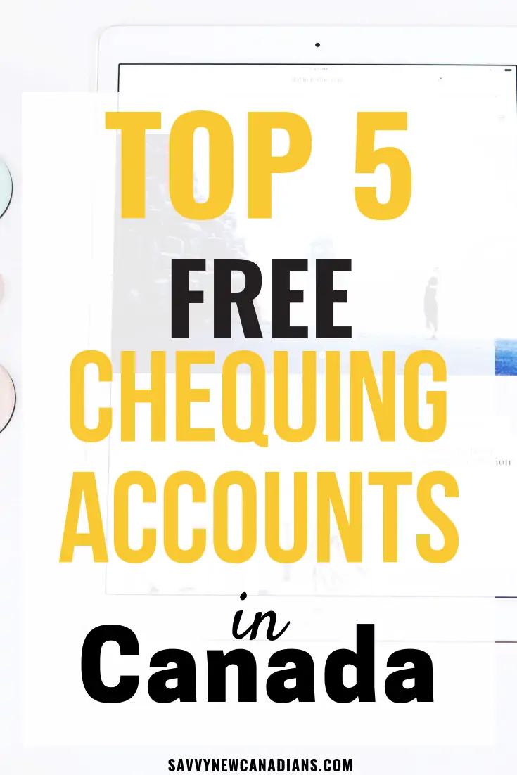 These are the best no fee bank accounts in Canada. Check out these list for the best chequing/checking accounts to start saving on your banking. #bank #chequingaccount #savemoney #personalfinance #nofees #banking