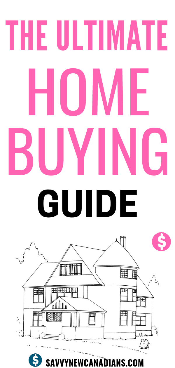 How To Buy A Home In Canada: A Guide For The First-Time Home Buyer