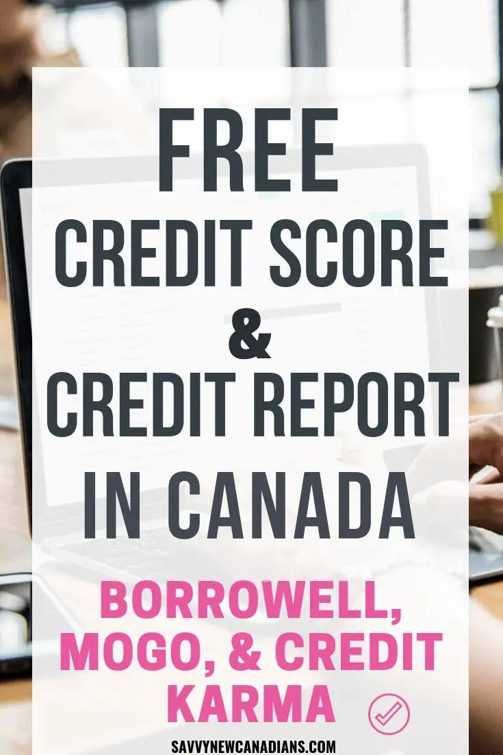 Borrowell vs. Mogo vs. Credit Karma Free Credit Score Canada
