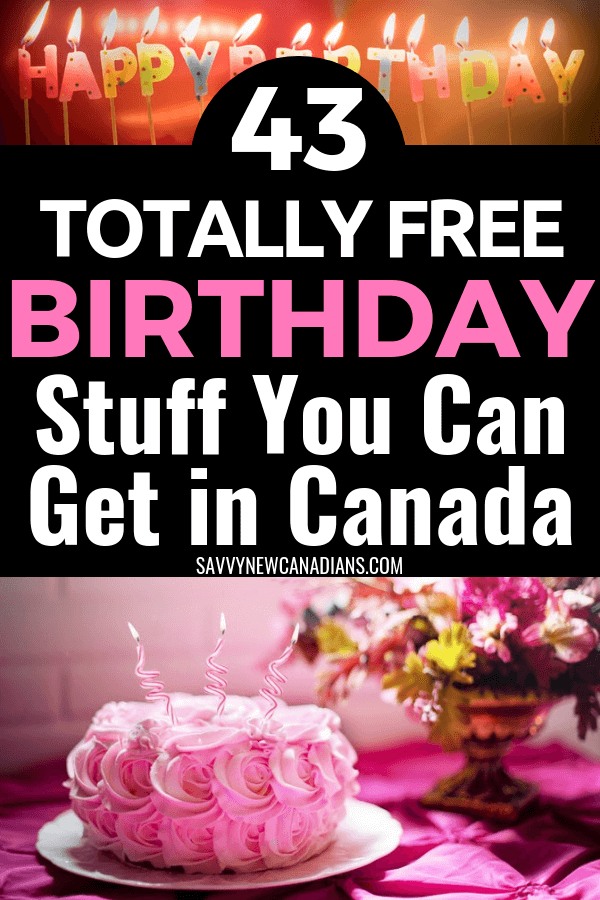 Free Birthday Stuff You Can Get in Toronto and Elsewhere in Canada