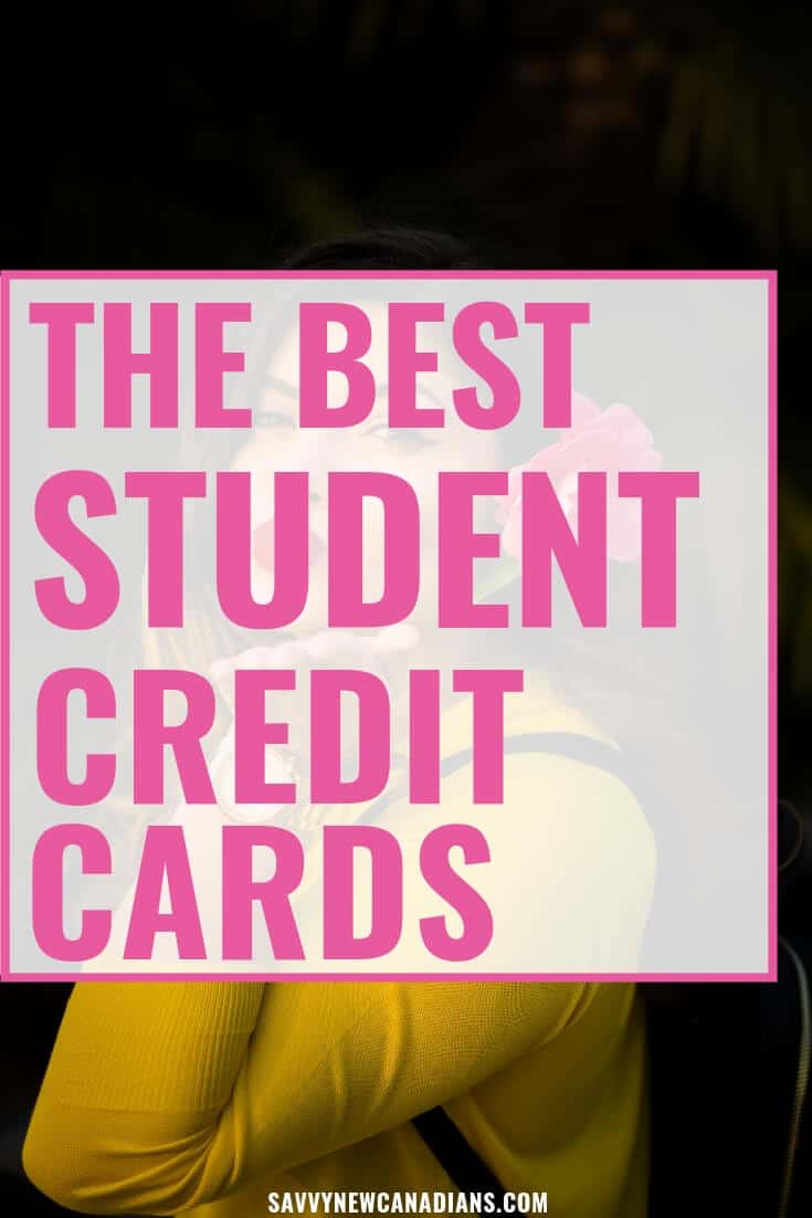 5 Best Student Credit Cards in Canada for 2021