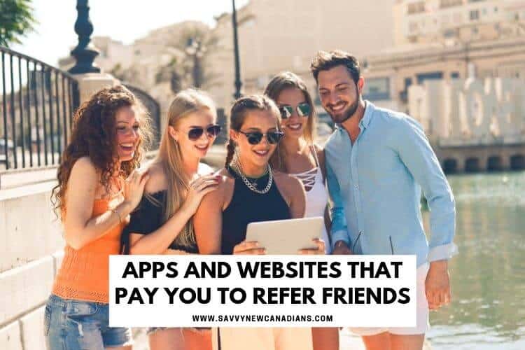 Apps and Websites That Pay You To Refer Friends