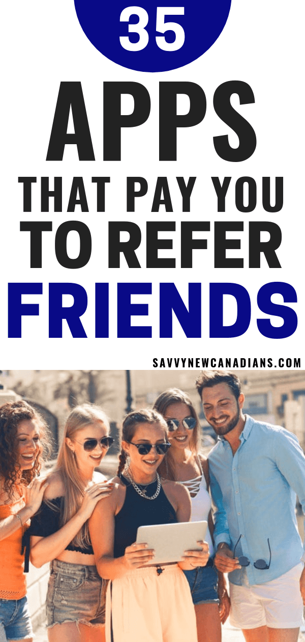 35 best apps and websites that pay you to refer friends. Make money just for signing up and referring others. Start with this free $500! #moneymakingapps #makemoneyonline #freeapps #workfromhome #makemoneytips