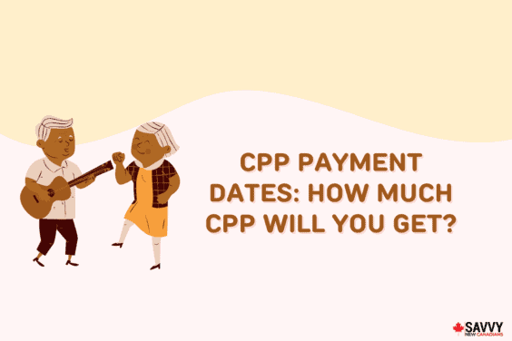 CPP Payment Dates Canada