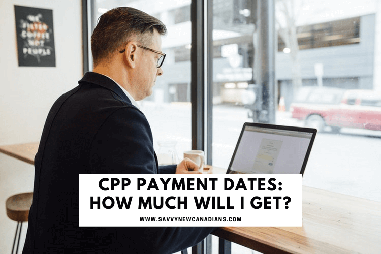 CPP Payment - How Much Will I Get