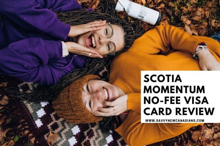 Scotia Momentum No-Fee Visa Card Review