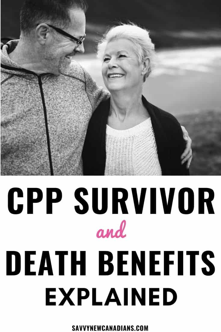 CPP Survivor and Death Benefits Explained for 2022