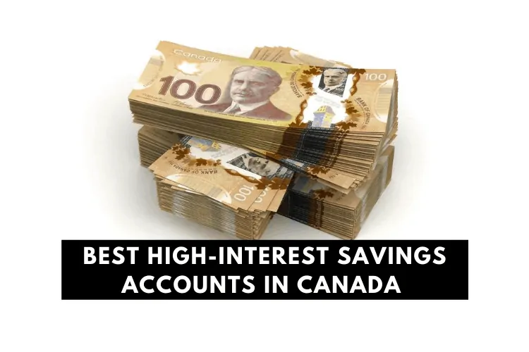Best High Interest Savings Accounts in Canada