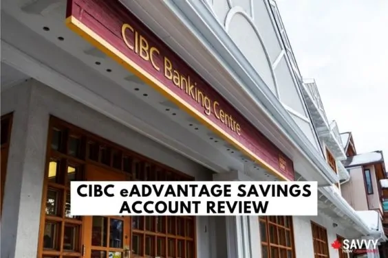 CIBC eAdvantage Savings Account review