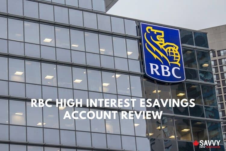 RBC HIGH INTEREST ESAVINGS ACCOUNT REVIEW