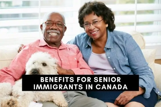 BENEFITS FOR SENIOR IMMIGRANTS IN CANADA