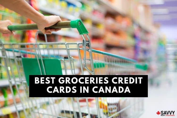 best grocery credit cards in canada