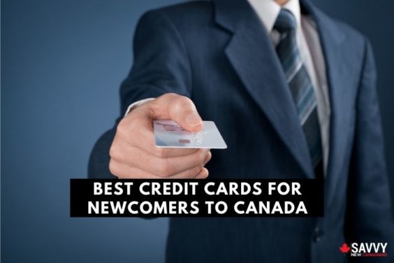 BEST CREDIT CARDS FOR NEWCOMERS TO CANADA