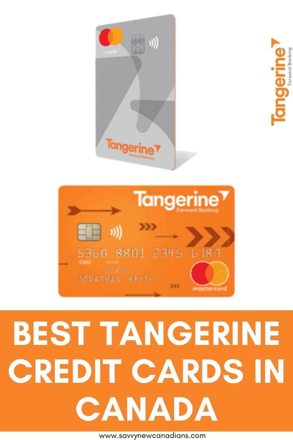 Best Tangerine Credit Cards in Canada for 2022