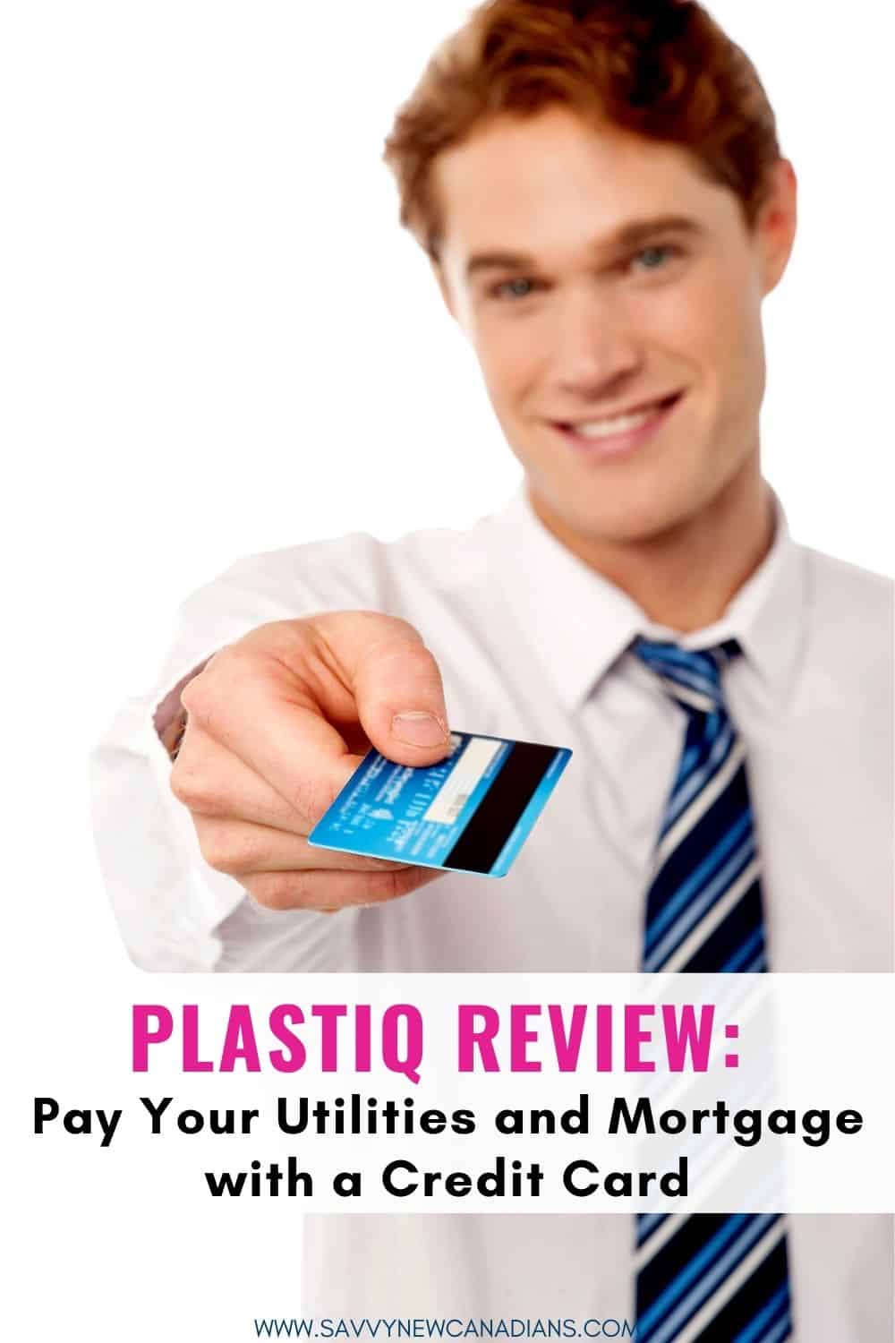 Plastiq Review: Pay Your Mortgage and Taxes with a Credit Card