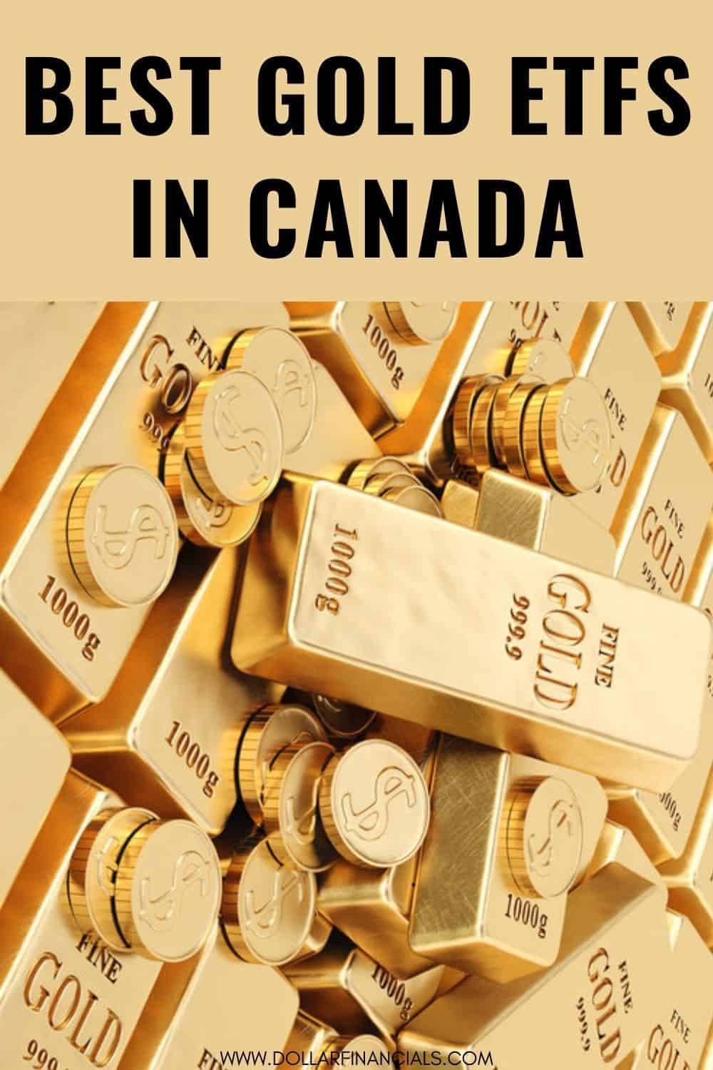 9 Best Gold ETFs in Canada for 2022