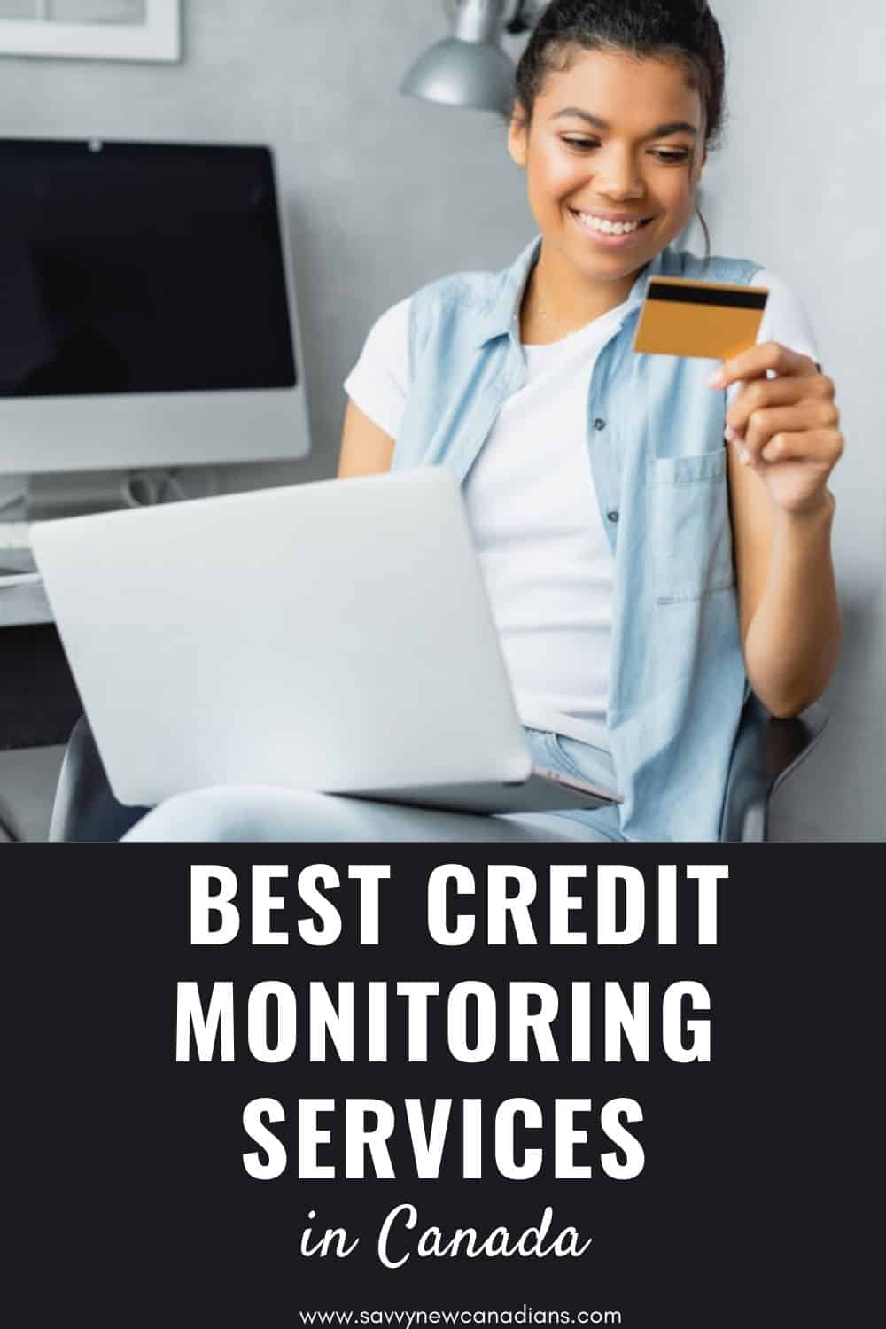 Best Credit Monitoring Services in Canada 2022