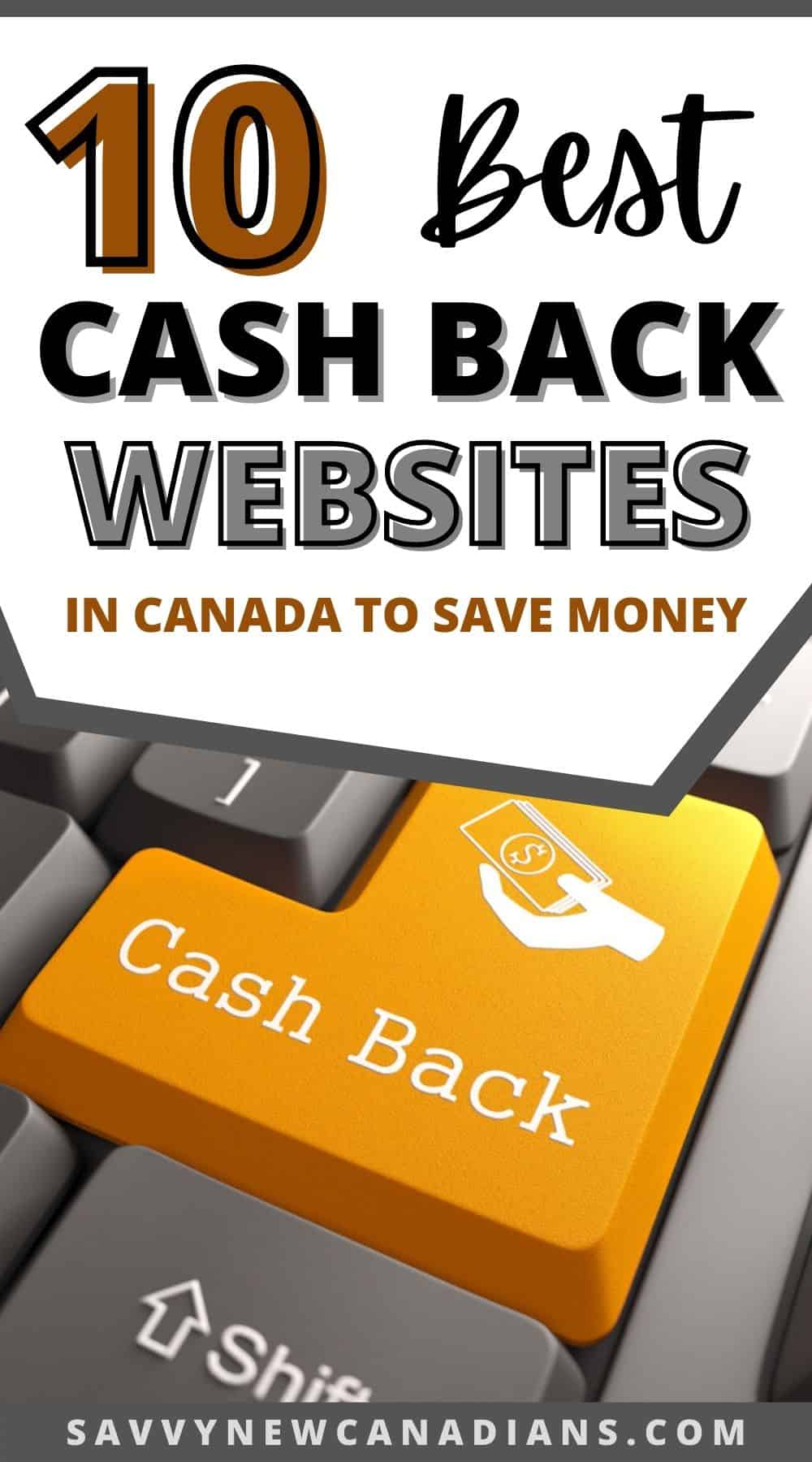 10 Best Cash Back Websites in Canada 2022