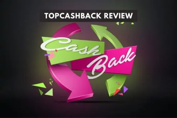Topcashback review - is it legit