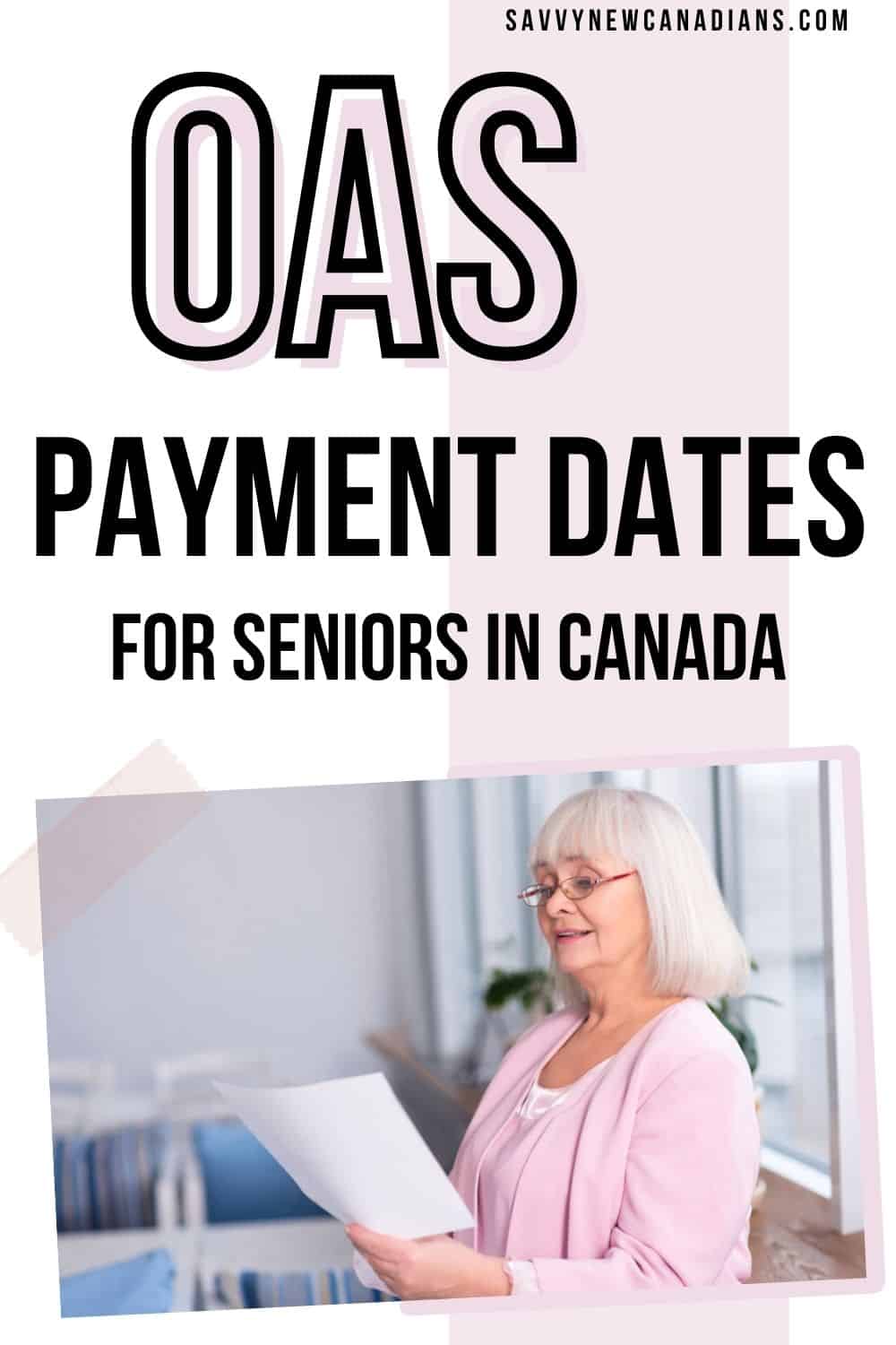 OAS Payment Dates 2022: How Much OAS Will You Get?