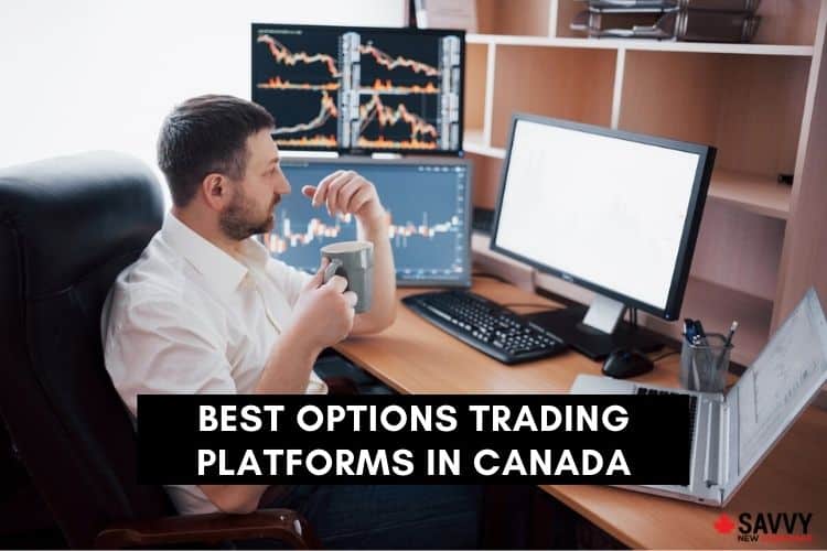 Top 9 Options Trading Platforms In Canada Sep 2024 top-9-options-trading-platforms-in-canada-sep-2024