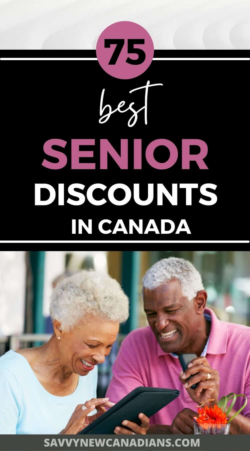 75 Best Senior Discounts in Canada in 2024 Savvy New Canadians