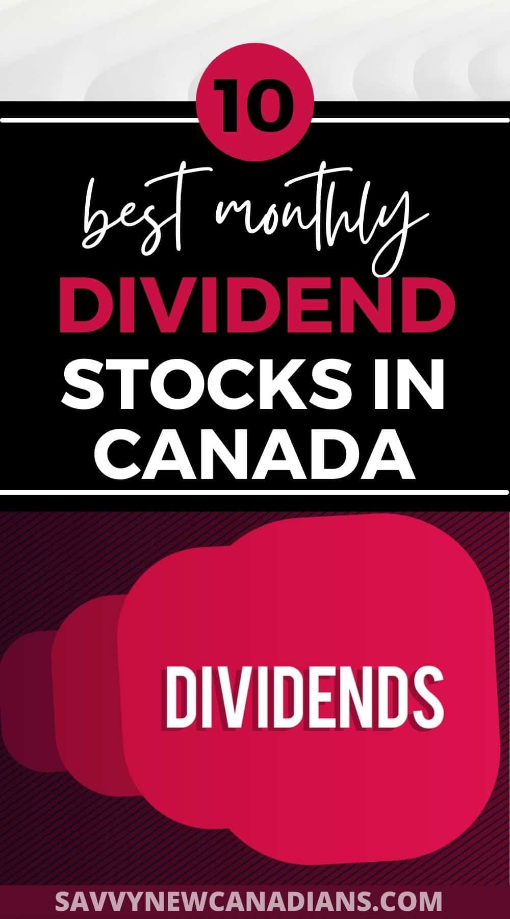 Best Monthly Dividend Stocks in Canada for 2022