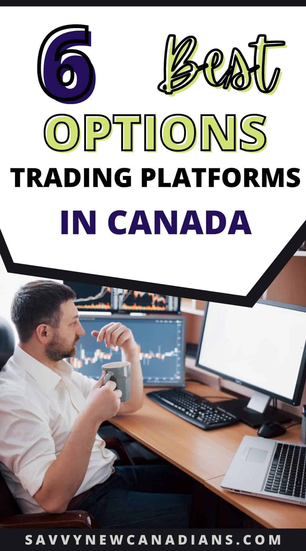 9 Best Options Trading Platforms in Canada (Aug 2022)