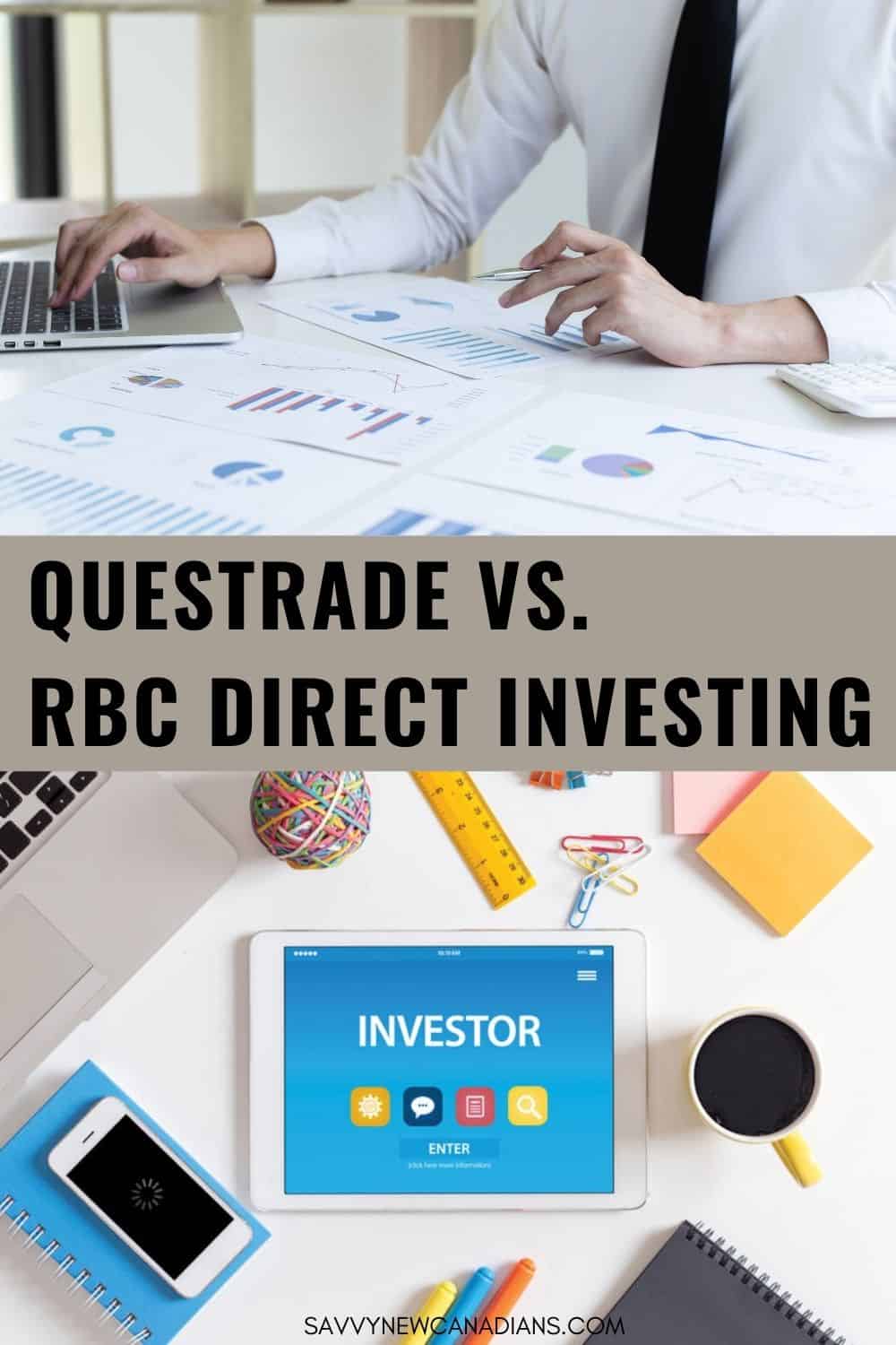 Questrade vs. RBC Direct Investing 2022: Which is Better?