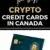 the best crypto credit cards in canada
