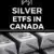 the best silver etfs in canada