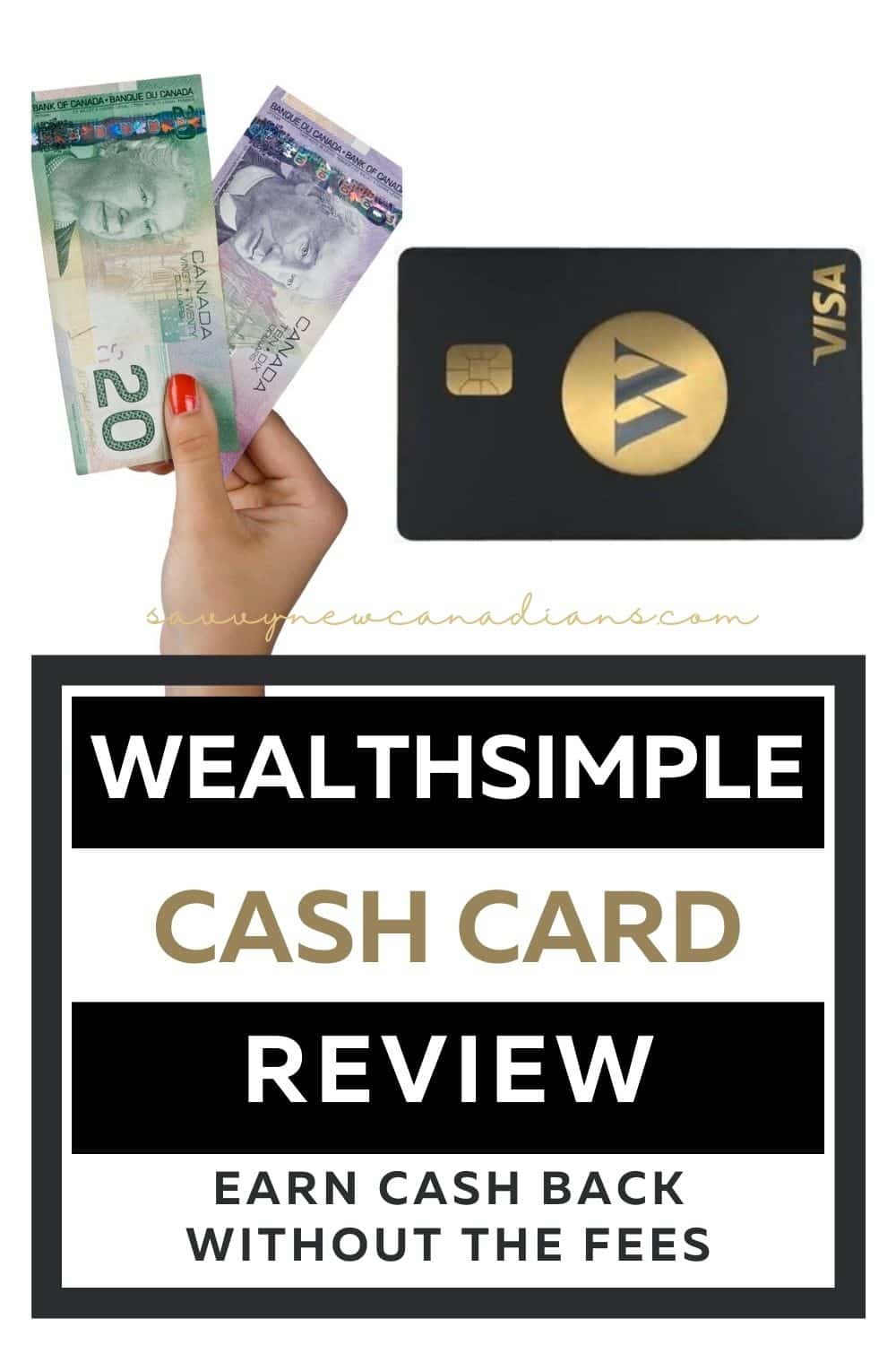 Wealthsimple Cash Card Review 2022