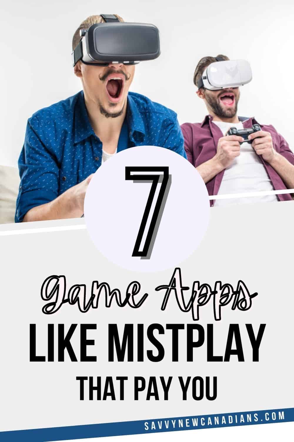 7 Apps Like Mistplay That Pay You To Play Games in 2022