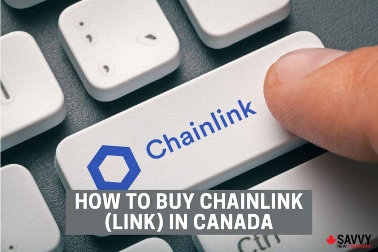 How To Buy Chainlink (LINK) in Canada 2022 (Up to $50 Bonus)