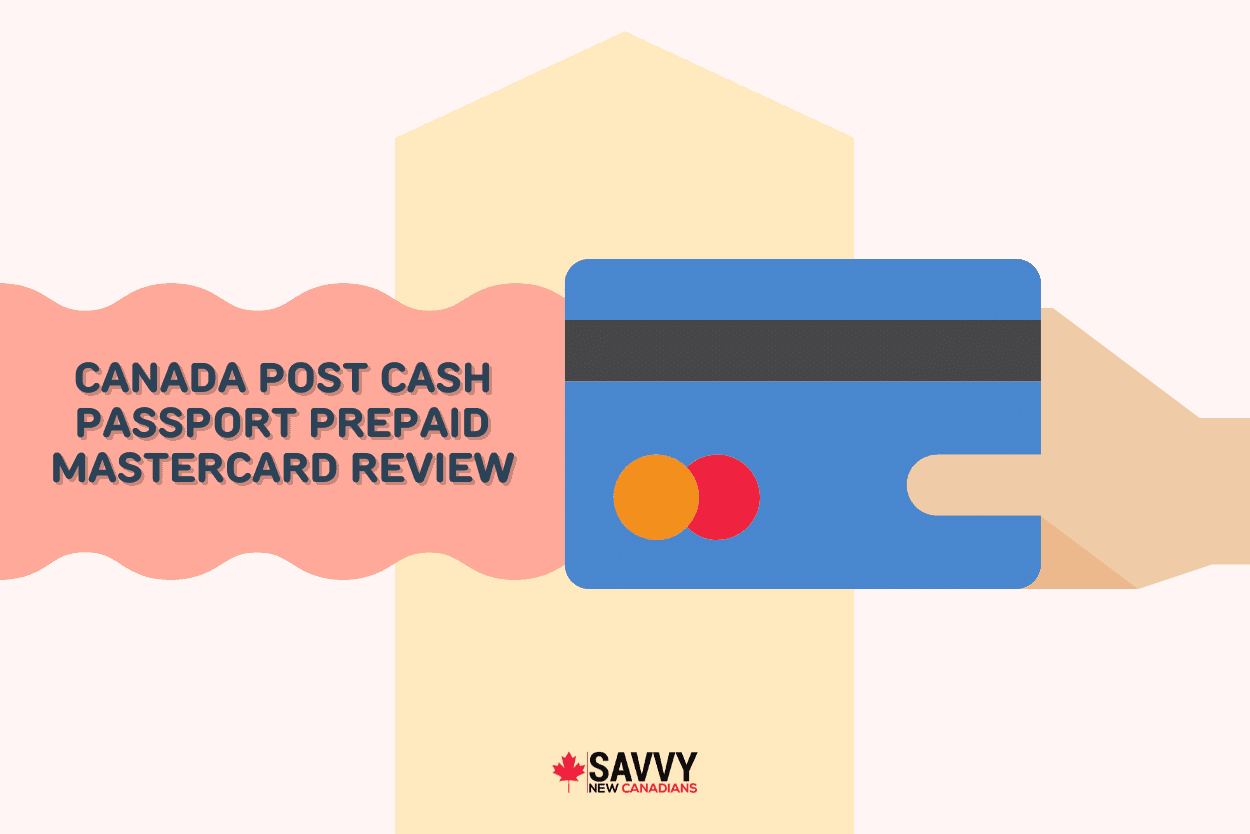 Canada Post Cash Passport Prepaid Mastercard Review