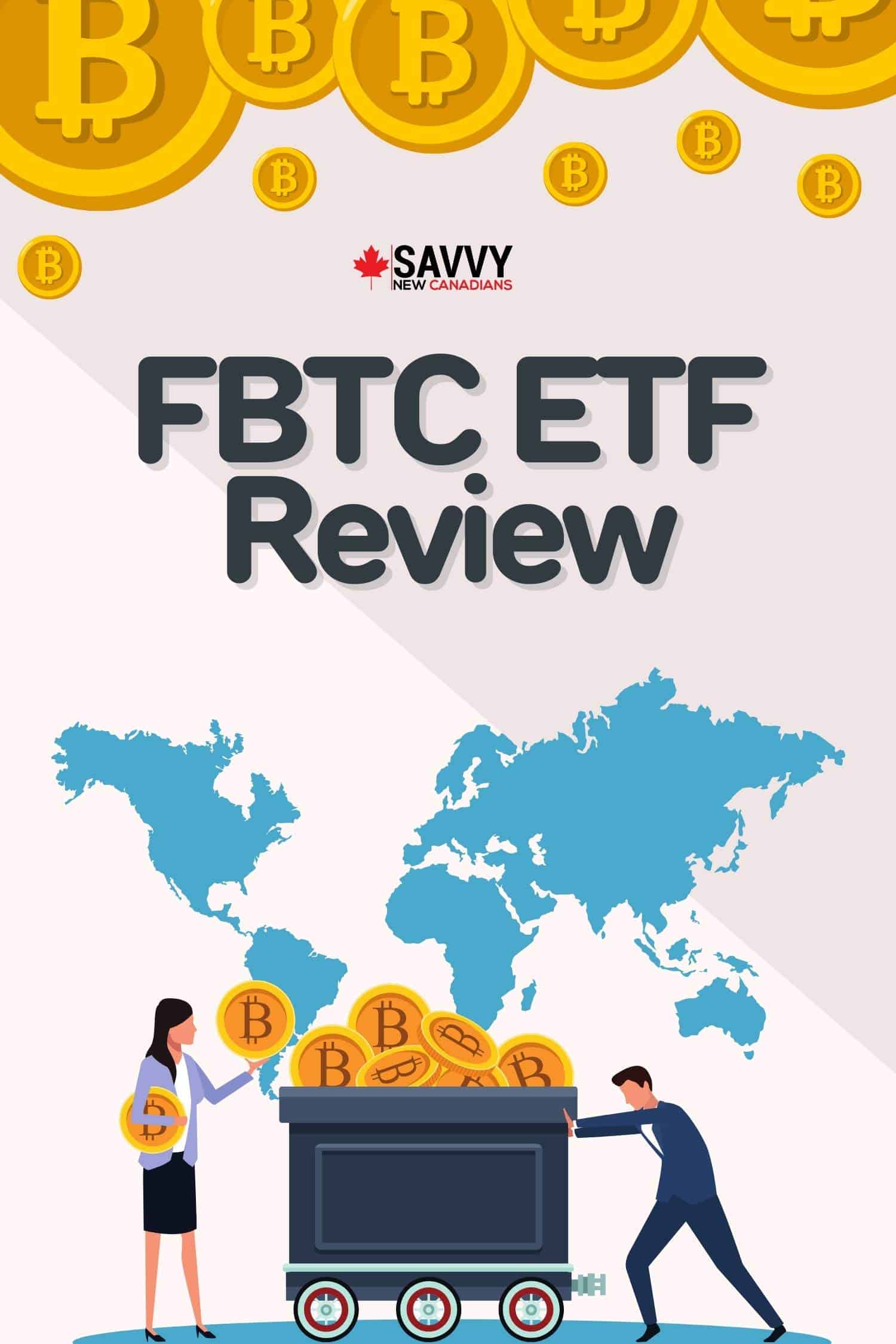 FBTC ETF Review 2022: Fidelity Advantage Bitcoin ETF Explained