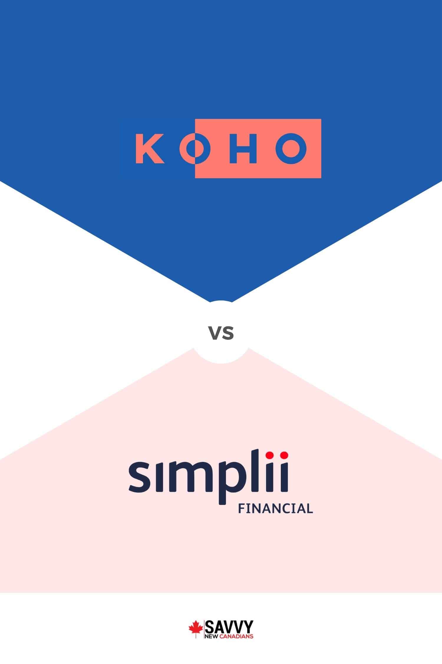 KOHO vs. Simplii Financial 2022: How Do They Compare?