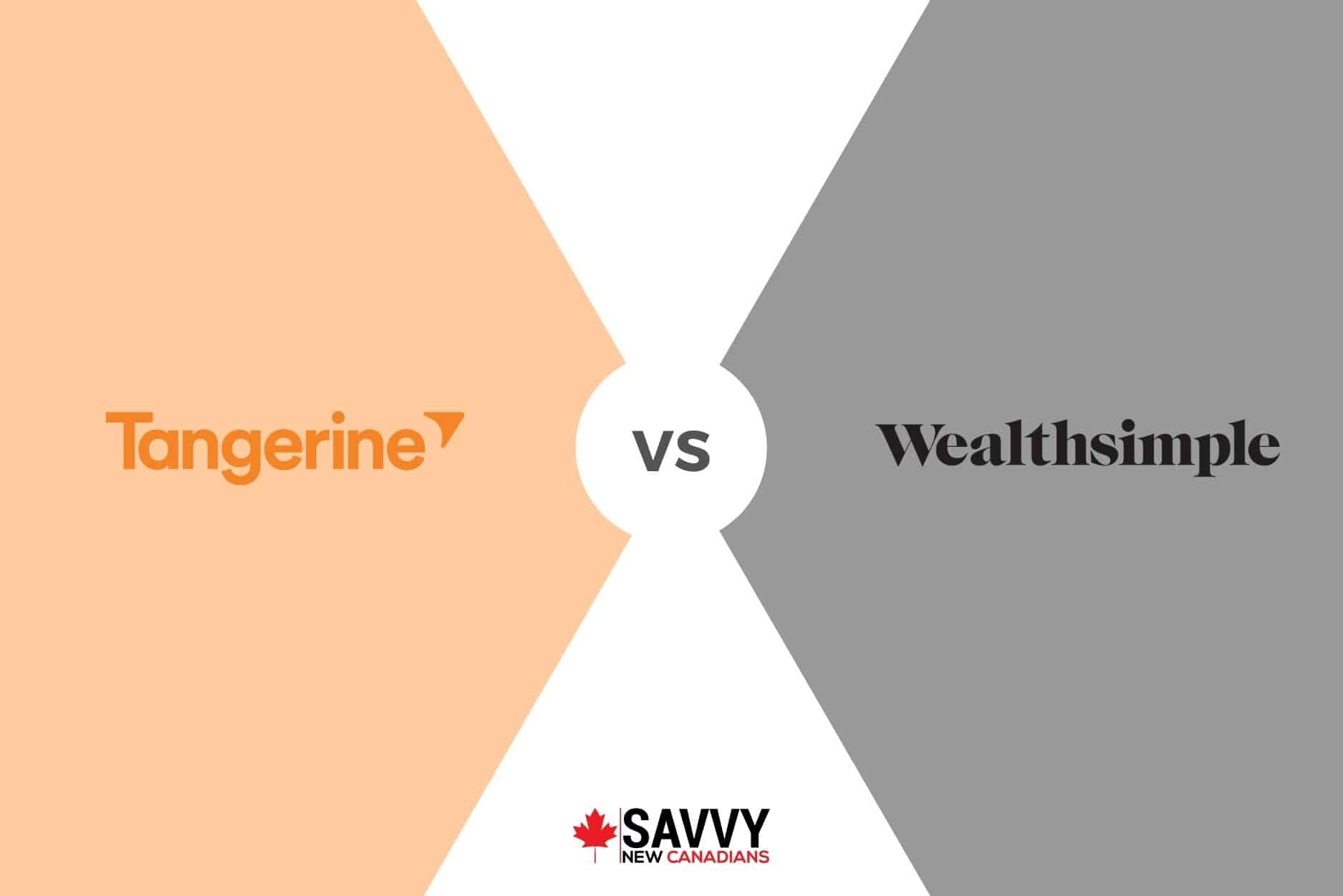 Tangerine VS Wealthsimple