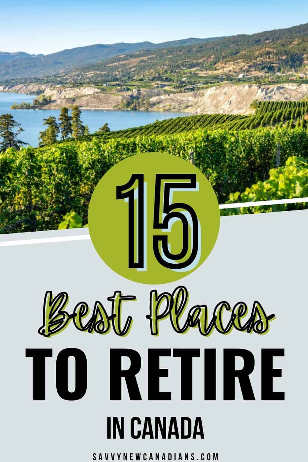 15 Best Places to Retire in Canada in 2022