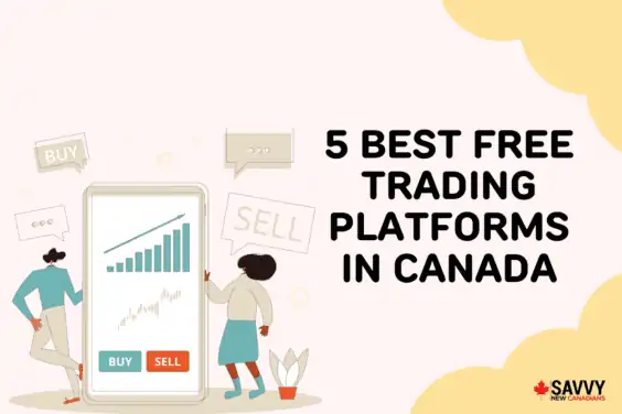 5 Best Free Trading Platforms IN CANADA