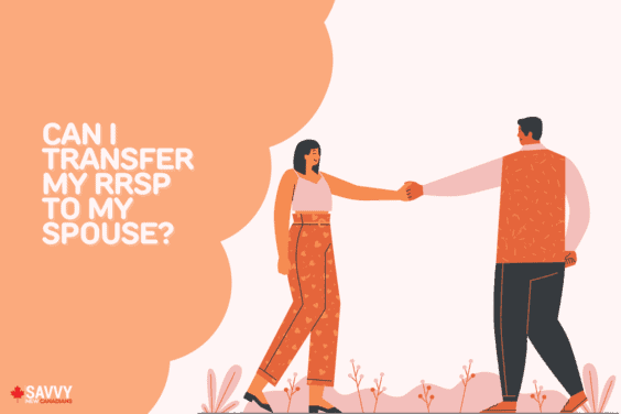 Can I Transfer My RRSP To My Spouse_