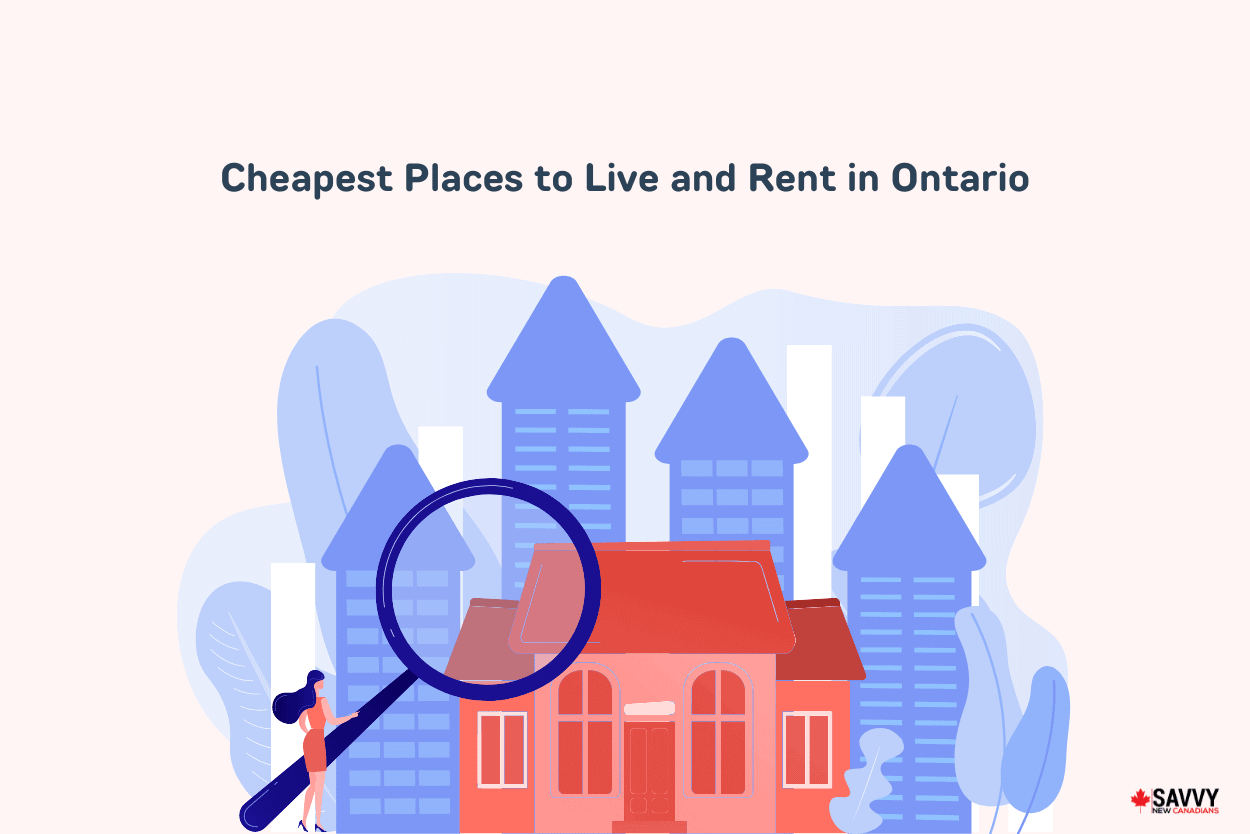 The 10 Cheapest Places to Live and Rent in Ontario in Mar 2024