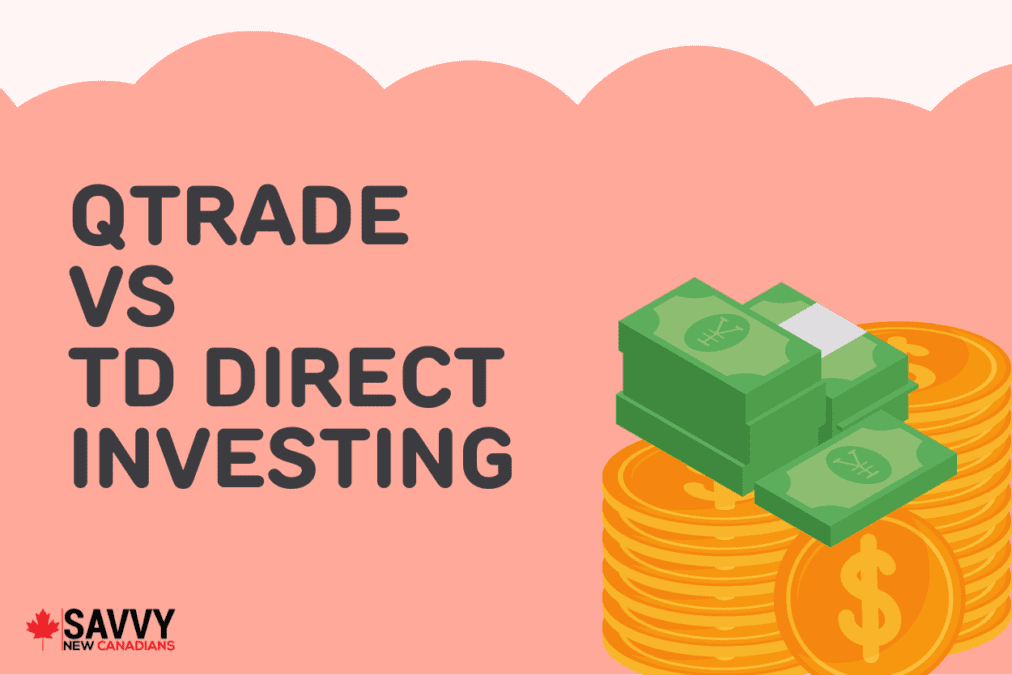 Qtrade vs TD Direct Investing