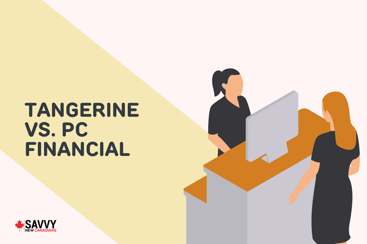 Tangerine vs. PC Financial