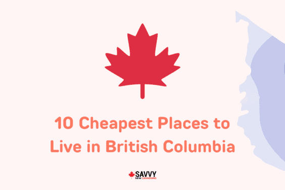 cheapest places to live in british columbia