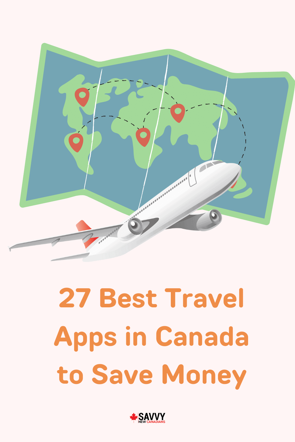 27 Best Travel Apps in Canada to Save Money in 2022