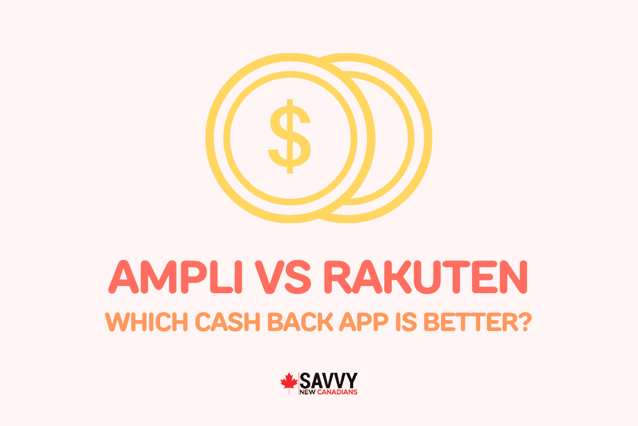 Amplii vs. Rakuten 2022: Which Cash Back App is Better?