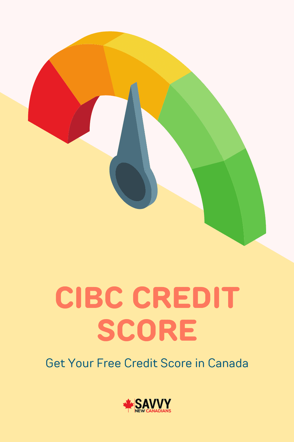 CIBC Credit Score: How To Get Your Free Credit Score in 2022